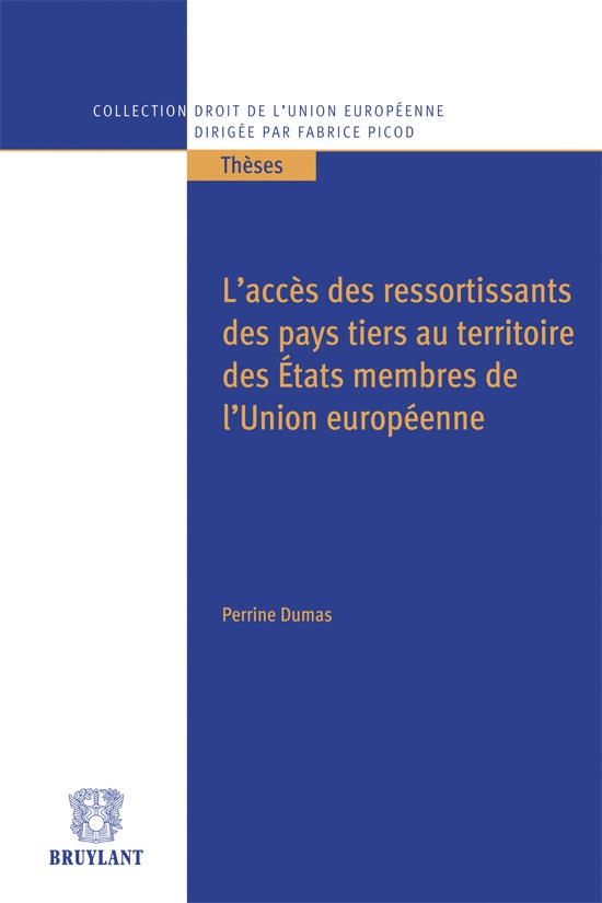 L’accès des ressortissants des pays tiers aux territoires des États membres de l’U.E.